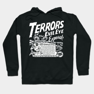 Terrors Of The Evil Eye Exposed Hoodie